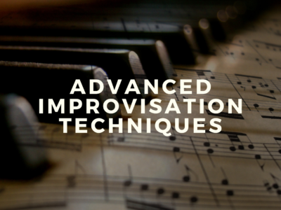 Advanced Improvisation Techniques