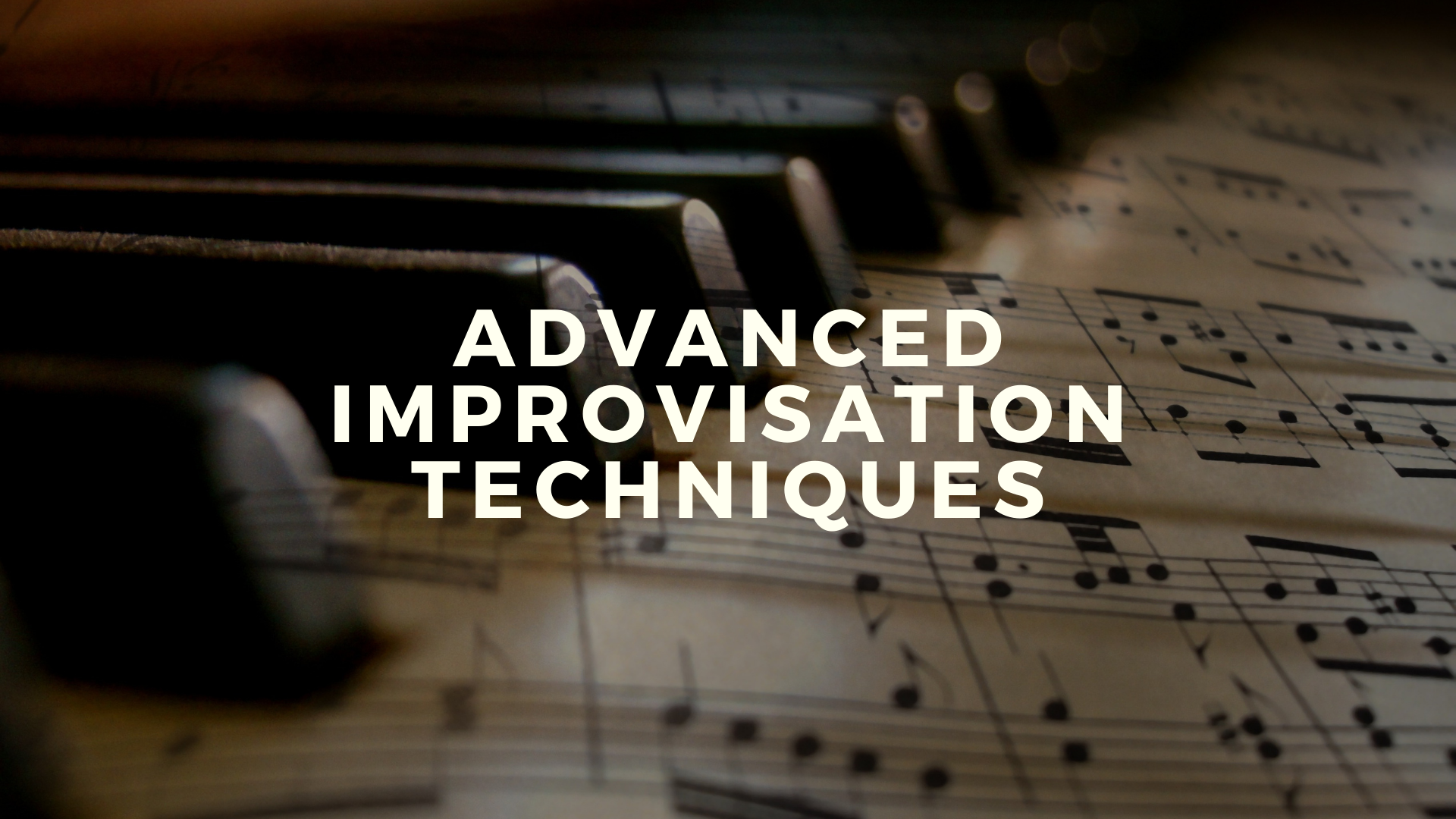 Advanced Improvisation Techniques by Neil Engel